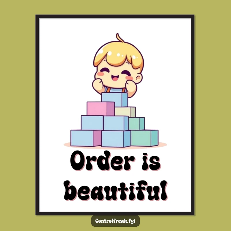 Funny Block Stacking Poster: Orderly Art Decor, Artistic Gift