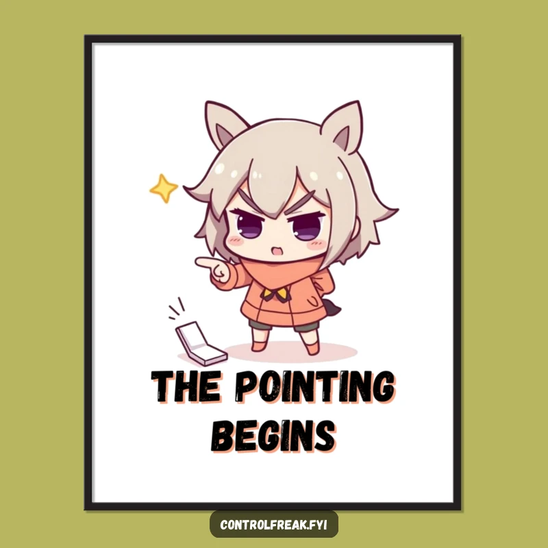 Funny Dramatic Pointer Poster: Humorous Wall Art for the Observant!