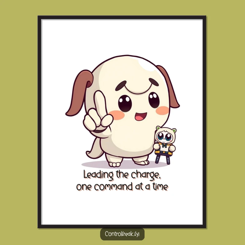 Funny Free Printable Wall Art: Commanding Toy Character, Hilarious Downloadable Poster Gift