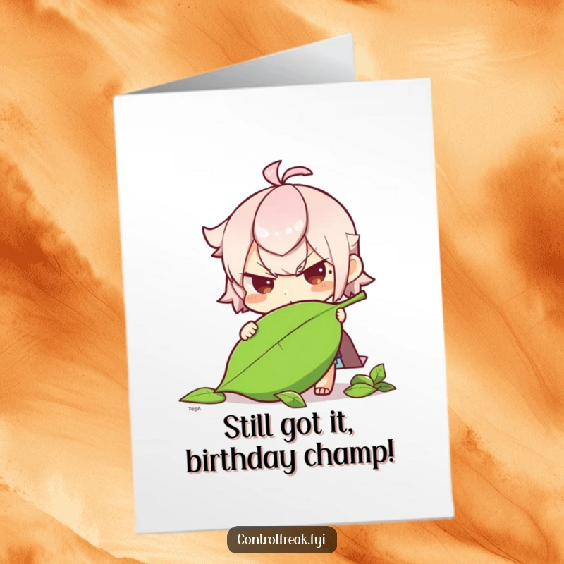 Funny Free Printable Birthday Card: A character with a determined face carefully straightens a fallen leaf, showing focus.