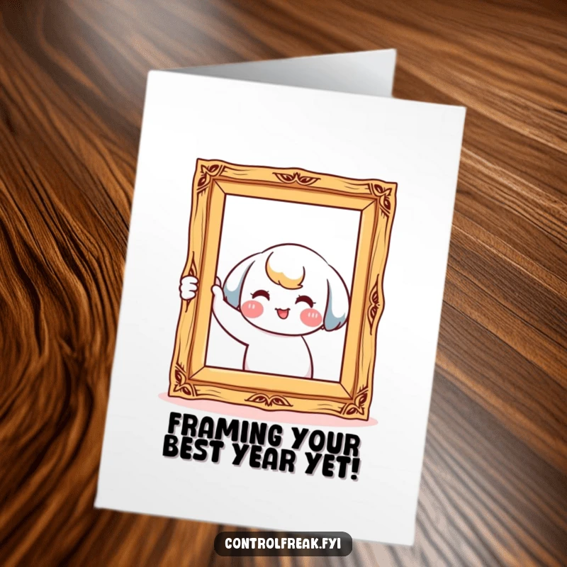 Funny Free Printable Birthday Card: Kawaii character meticulously straightening a crooked picture frame with a smile.