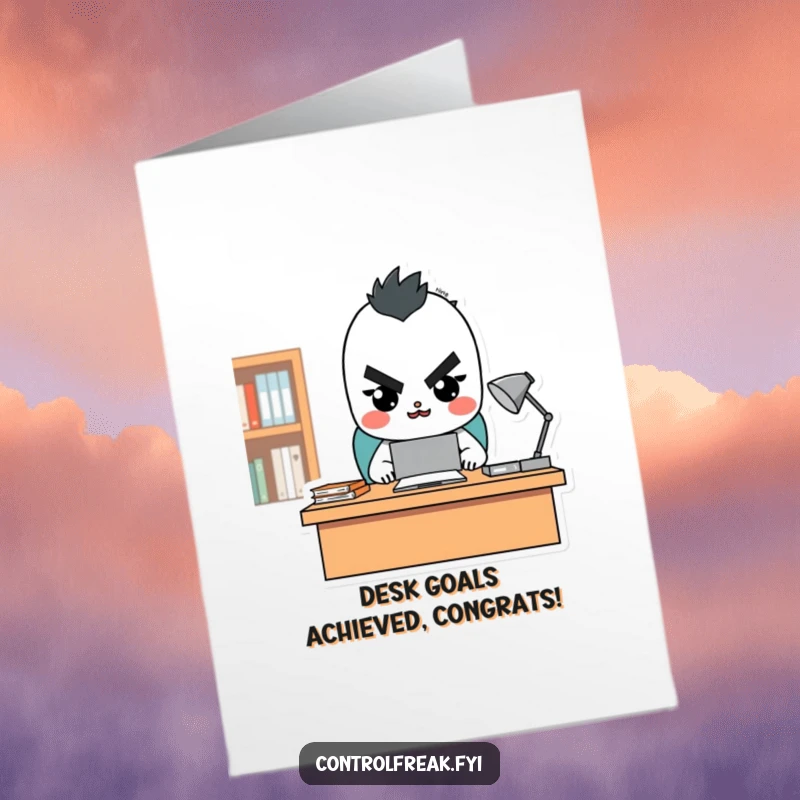 Funny Free Printable Congratulations Card: A character with a stern but happy look oversees a perfectly tidy desk, celebrating your win.