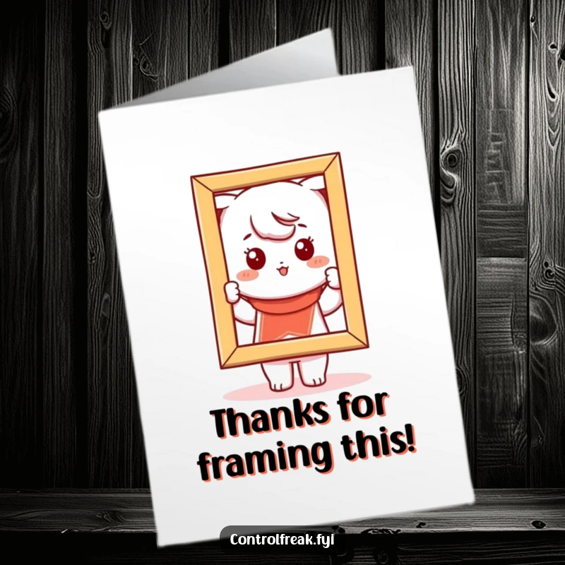 Funny Free Printable Thank You Card of a Kawaii character carefully straightening a tilted picture frame, expressing heartfelt thanks.