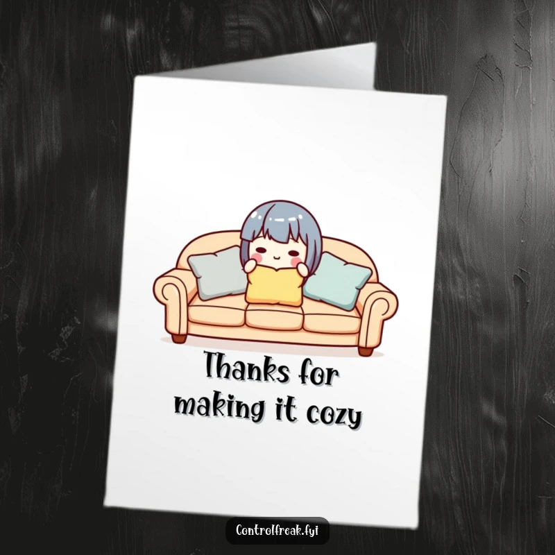 Funny Free Printable Thank You Card featuring a cute character carefully aligning sofa pillows, conveying organized thanks.