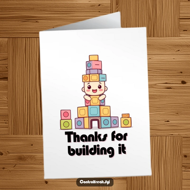 Funny Free Printable thank you card of a happy character building a perfectly symmetrical block tower, expressing gratitude.