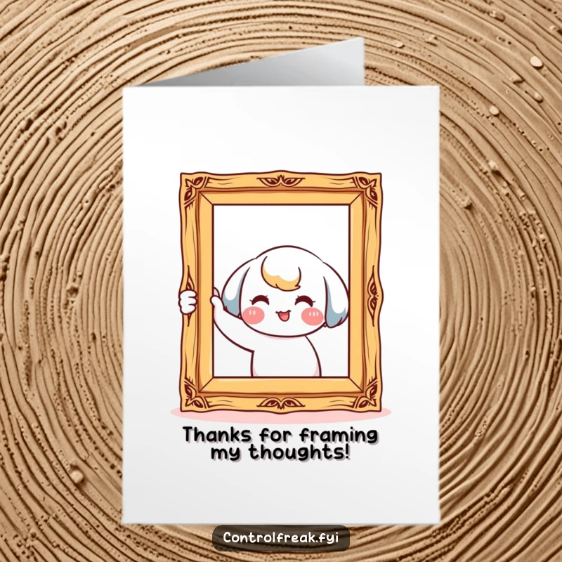 Funny Free Printable Thank You Card: Kawaii character meticulously straightening a crooked picture frame with a smile, a neat thank you.