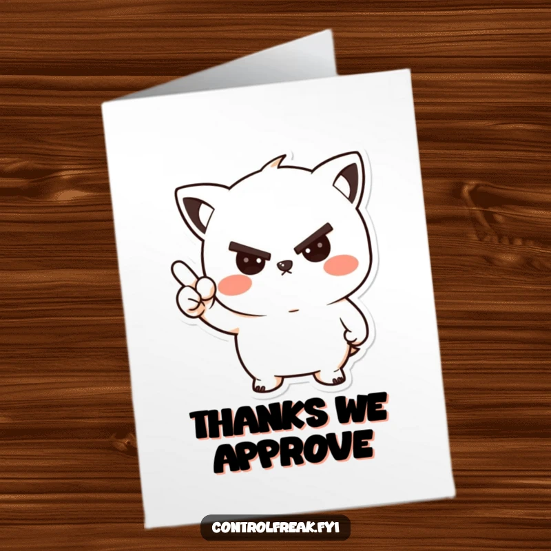 Funny Free Printable Thank You Card: Kawaii character giving a serious yet friendly nod, conveying organized thanks.