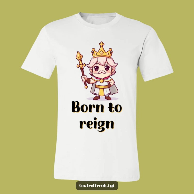 Funny Royal T-Shirt: Regal Character Design, Perfect Hilarious Gift for Royalty